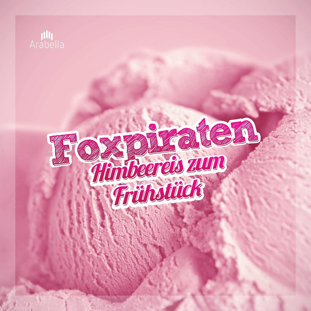 Релиз Himbeereis zum Frühstück