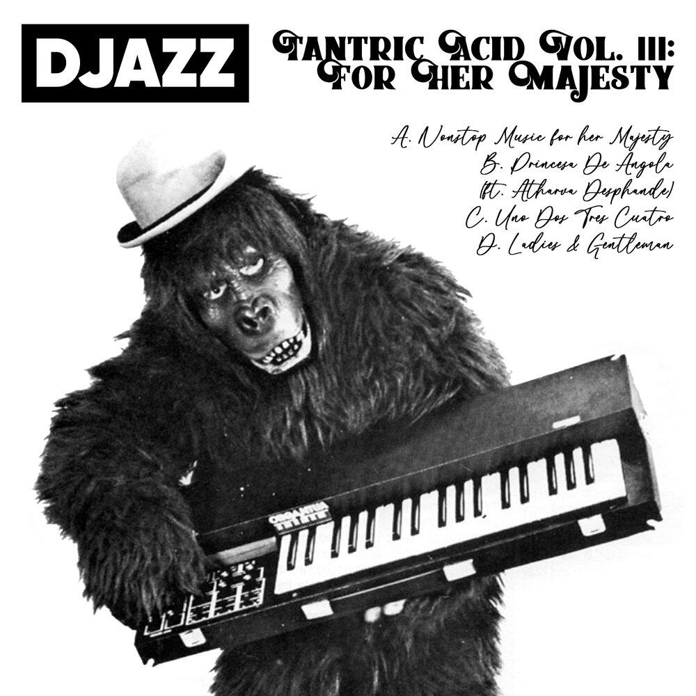 Релиз Tantric Acid, Vol. 3: For Her Majesty