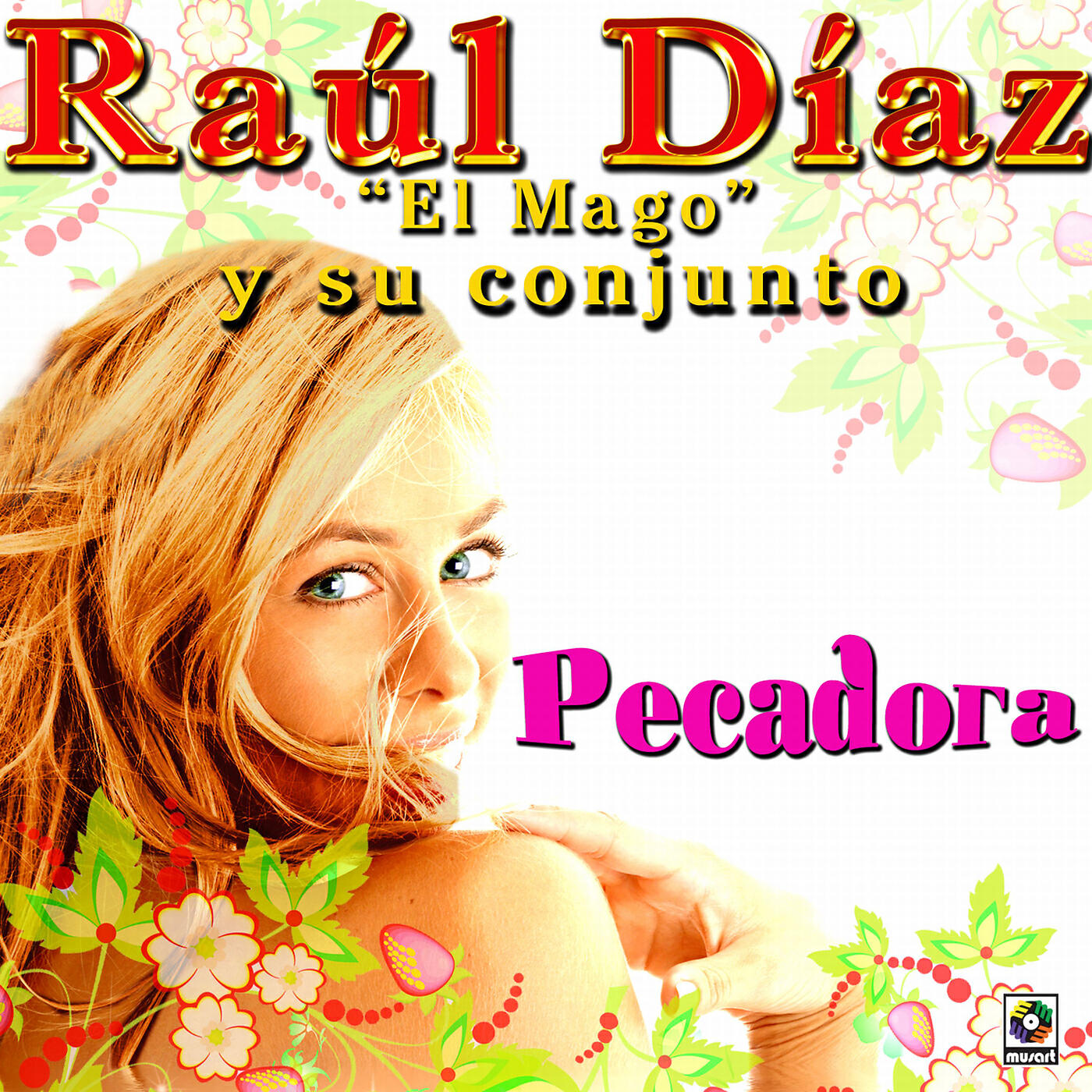 Raúl Díaz "El Mago" y Su Conjunto