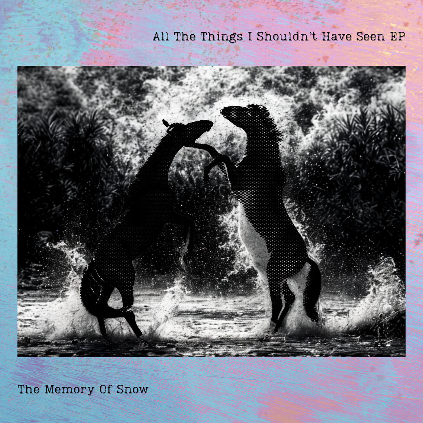 Релиз All the Things I Shouldn't Have Seen - EP