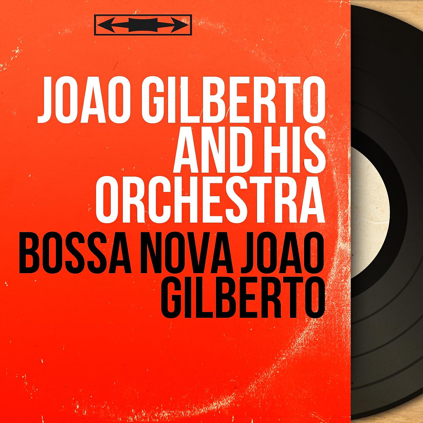 Релиз Bossa Nova Joao Gilberto