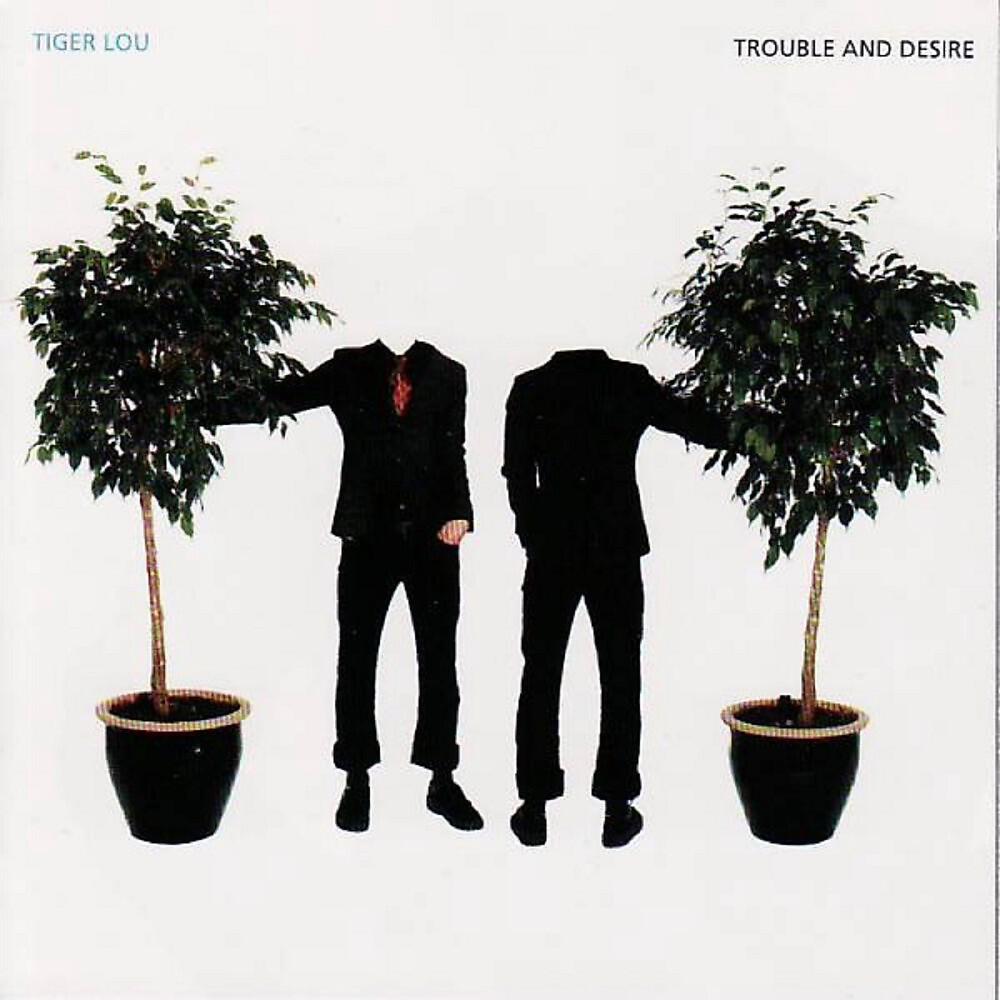 Постер альбома Trouble and Desire