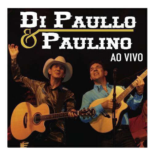 Релиз Di Paullo e Paulino Ao Vivo