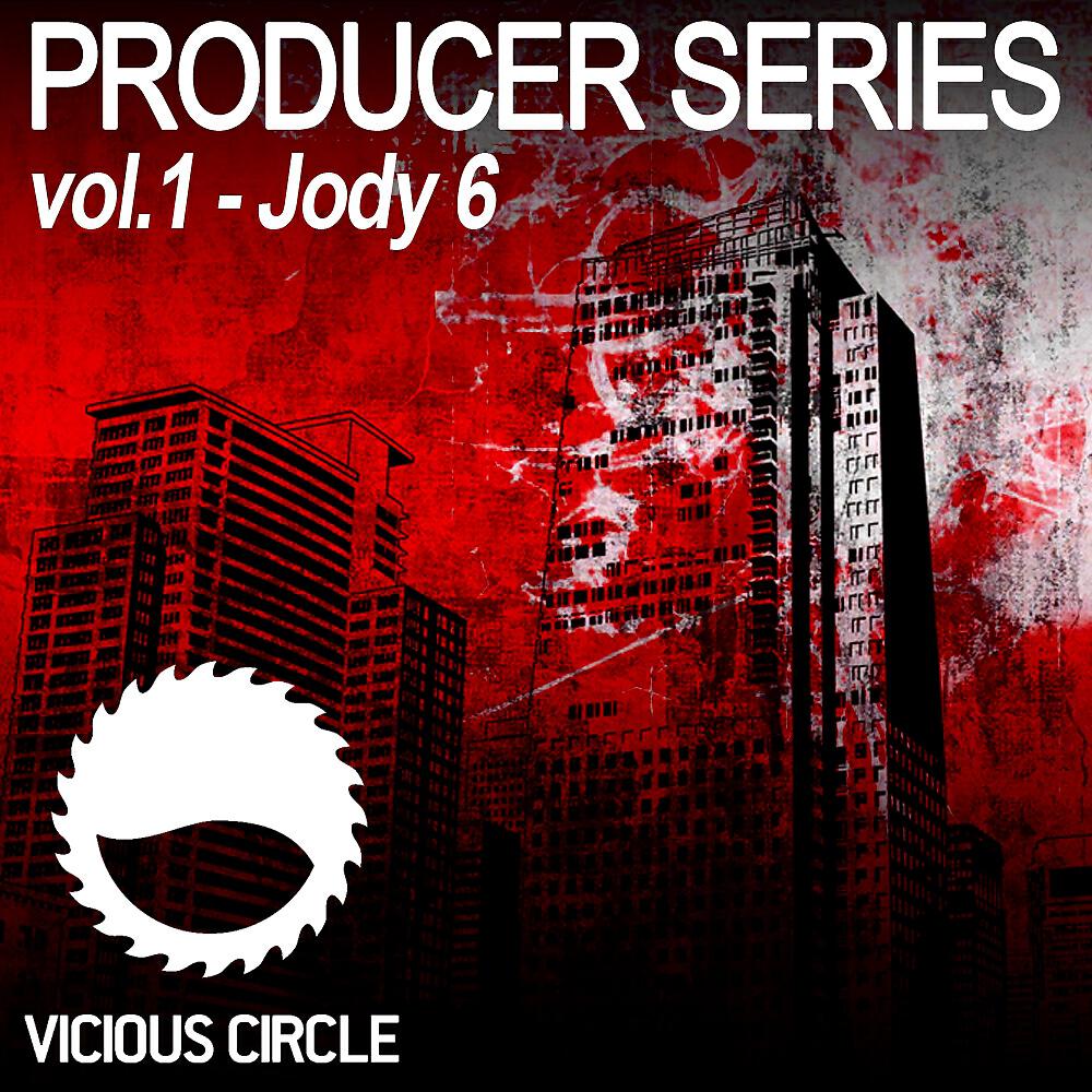 Релиз Vicious Circle Producer Series - Mixed by Jody 6