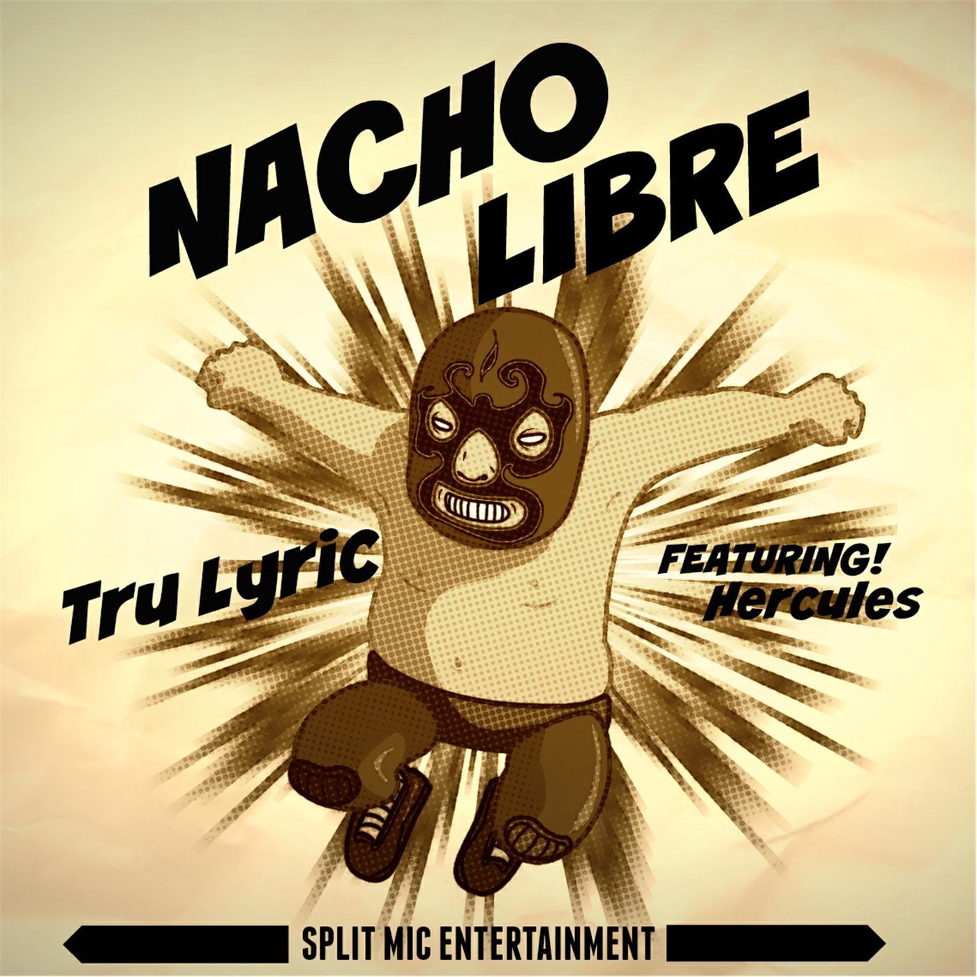 Релиз Nacho Libre (feat. Hercules)