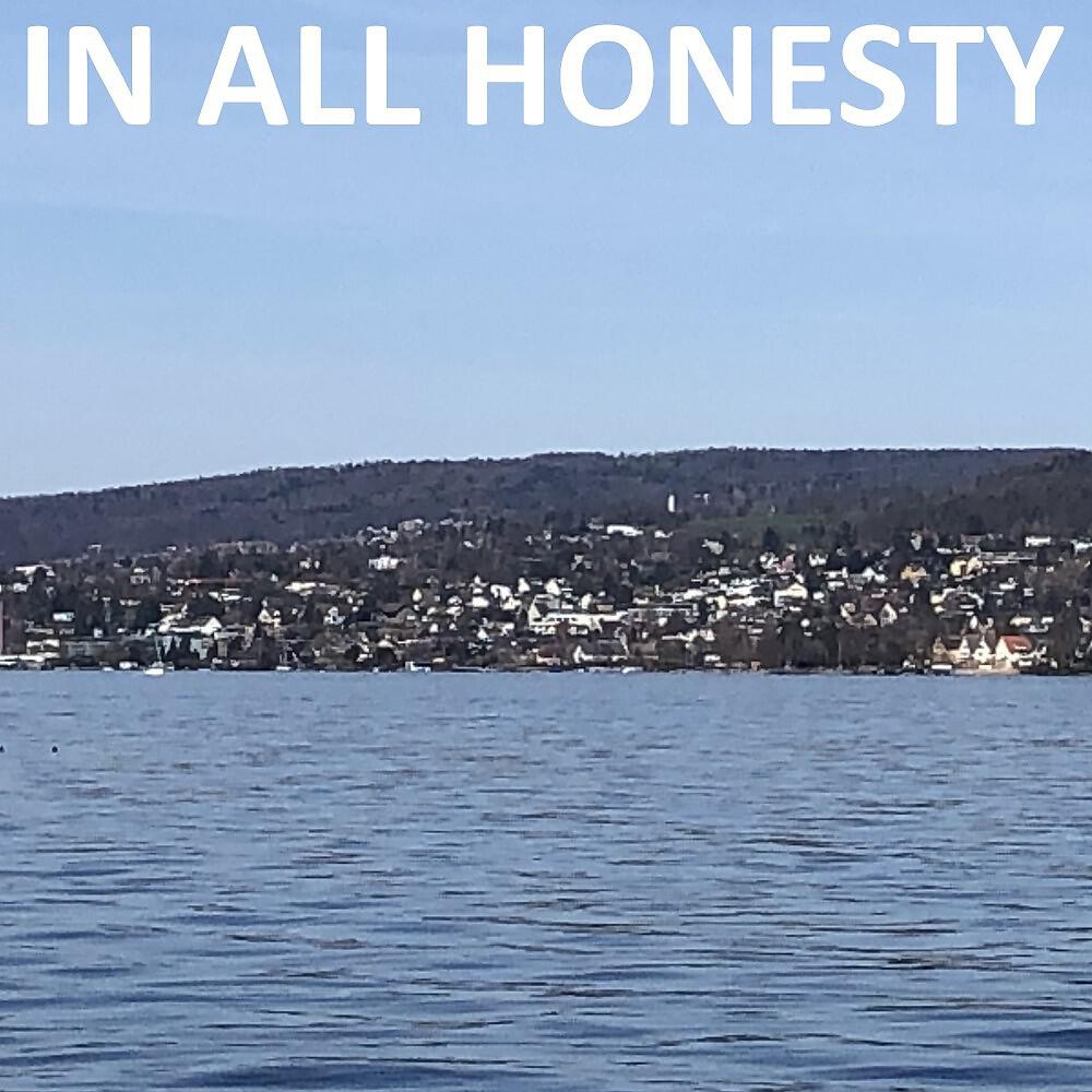 Релиз In All Honesty