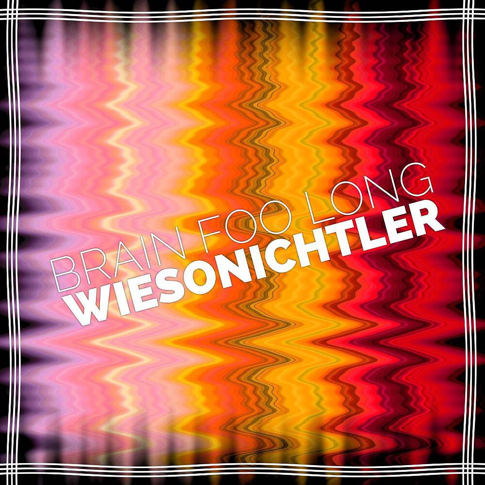 Релиз Wiesonichtler