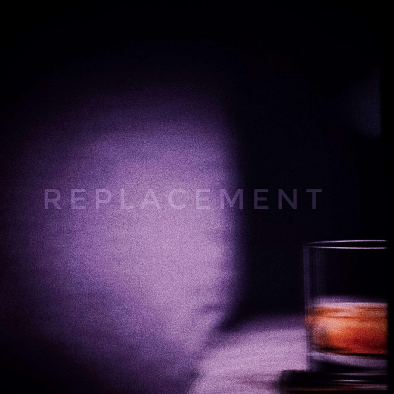 Релиз Replacement