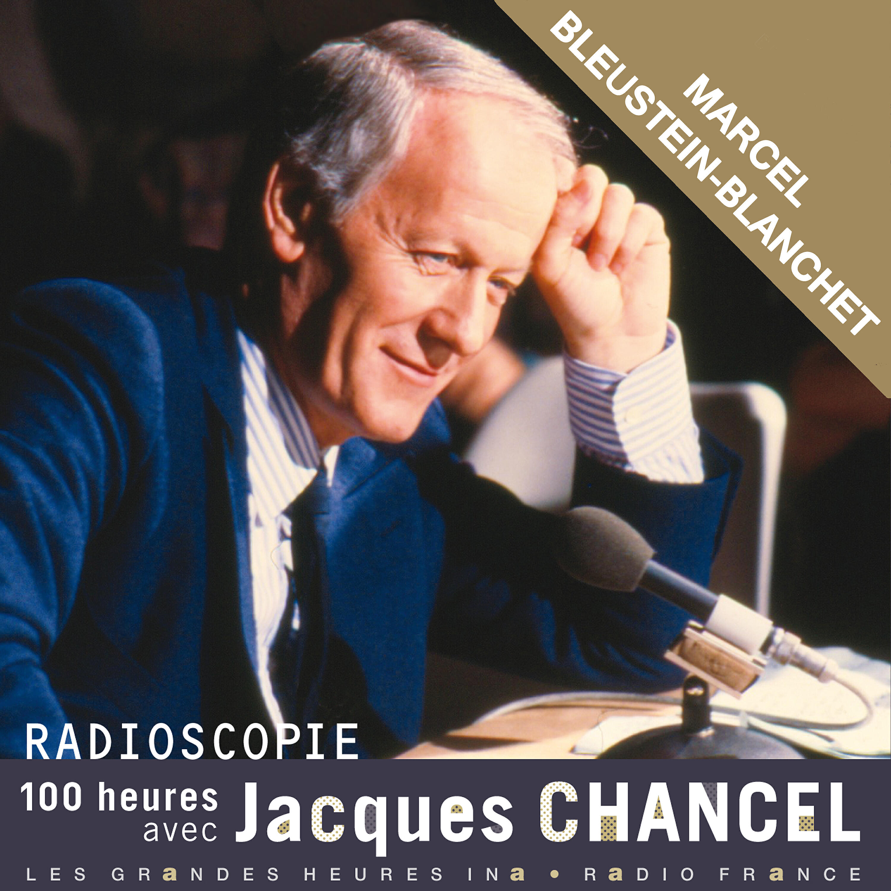 Релиз Radioscopie. 100 heures avec Jacques Chancel: Marcel Bleustein-Blanchet