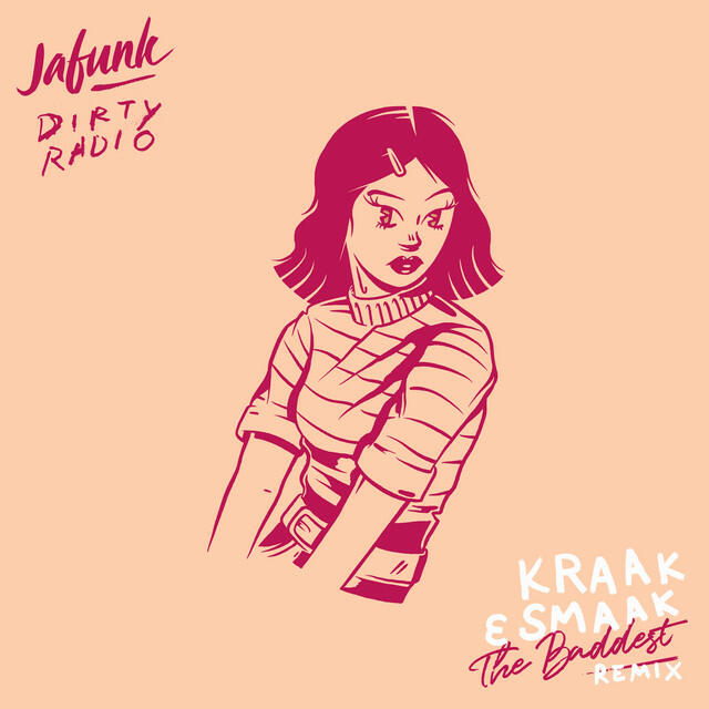 Релиз The Baddest (Kraak & Smaak Remix)