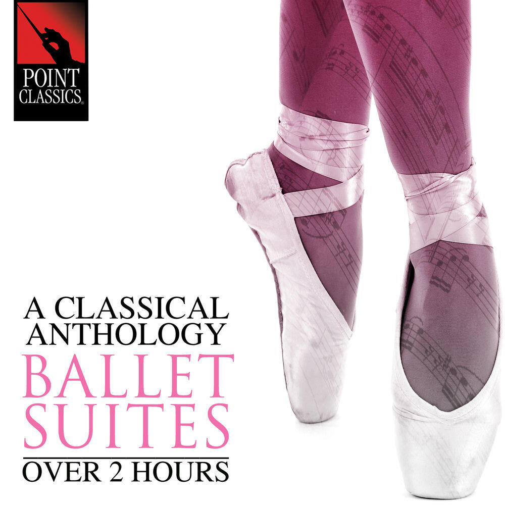 Релиз A Classical Anthology: Ballet Suites (Over 2 Hours)