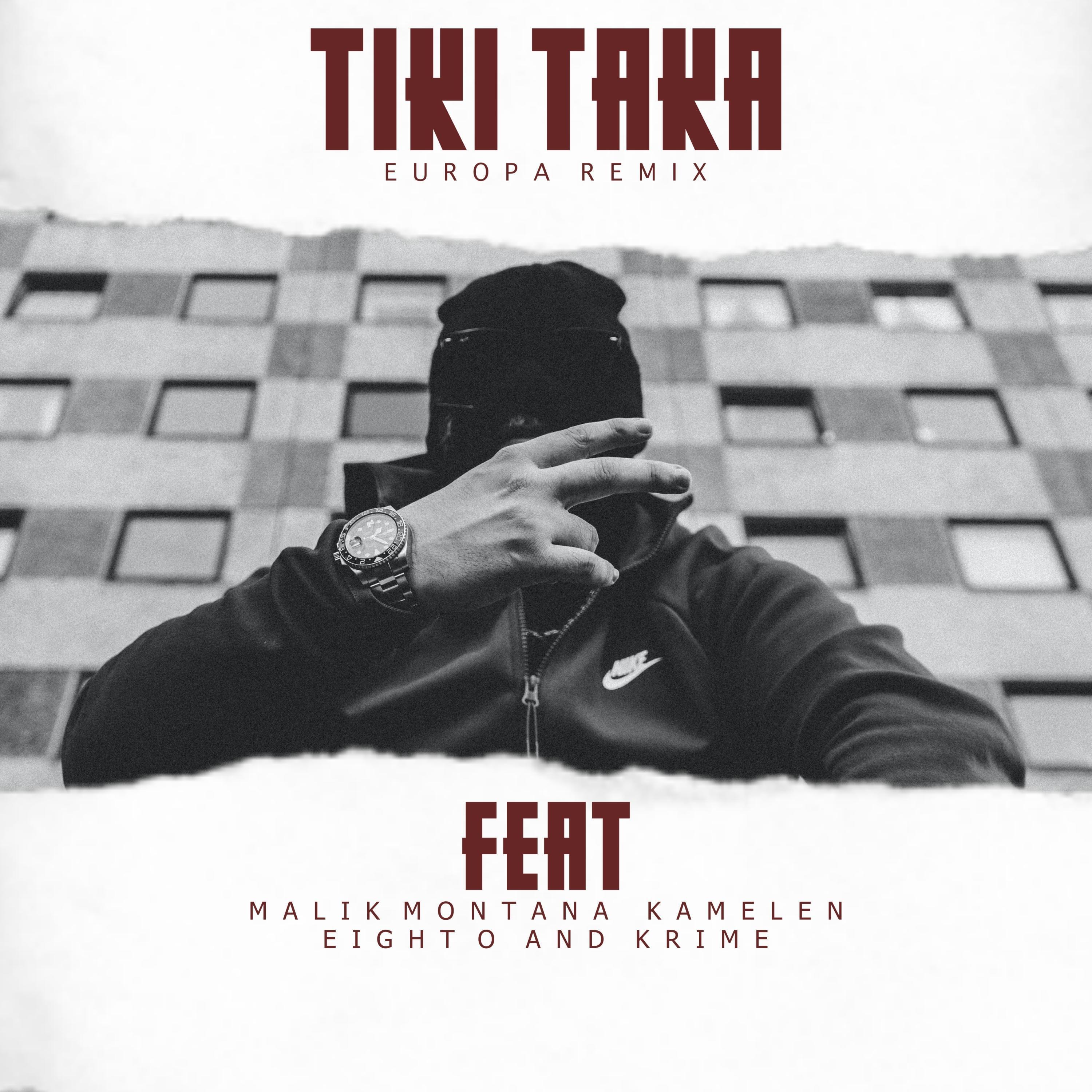 Трек Tiki Taka Euro (Remix) [feat. Eight O & Krime]
