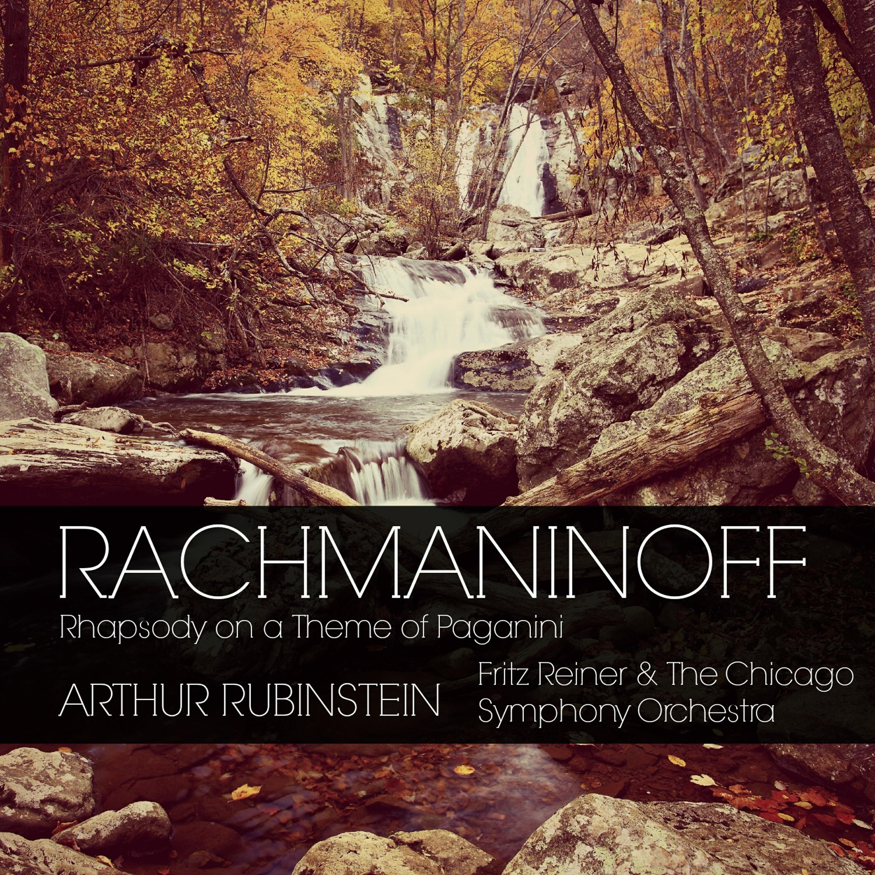 Релиз Rachmaninoff: Rhapsody on a Theme of Paganini, Op. 43