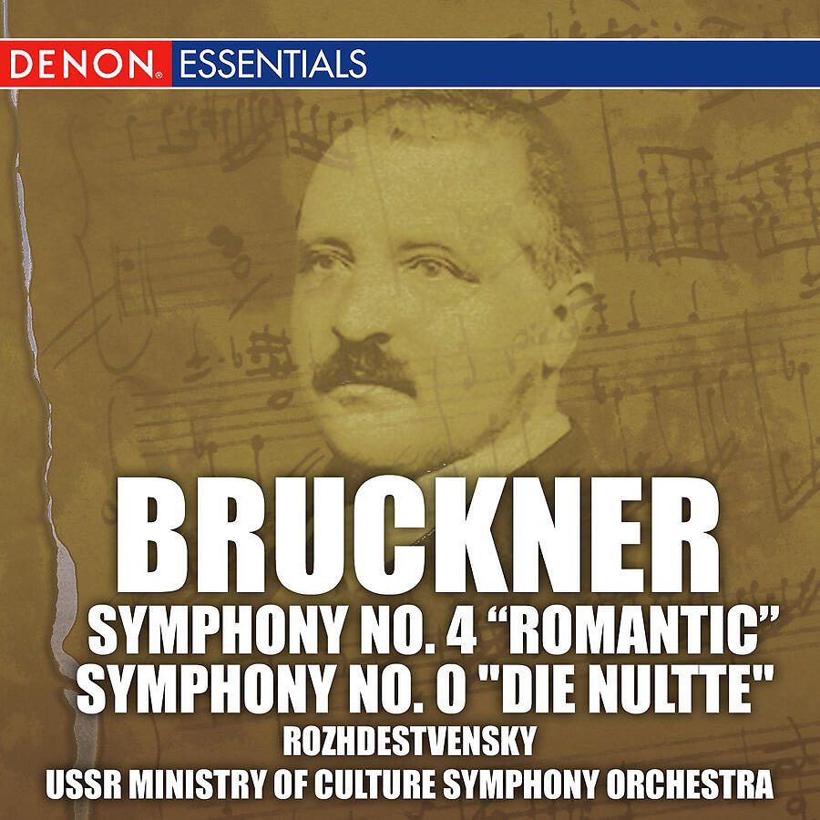 Релиз Bruckner: Symphonies No. 4 "Romantic" & No. 0 "Die Nultte"