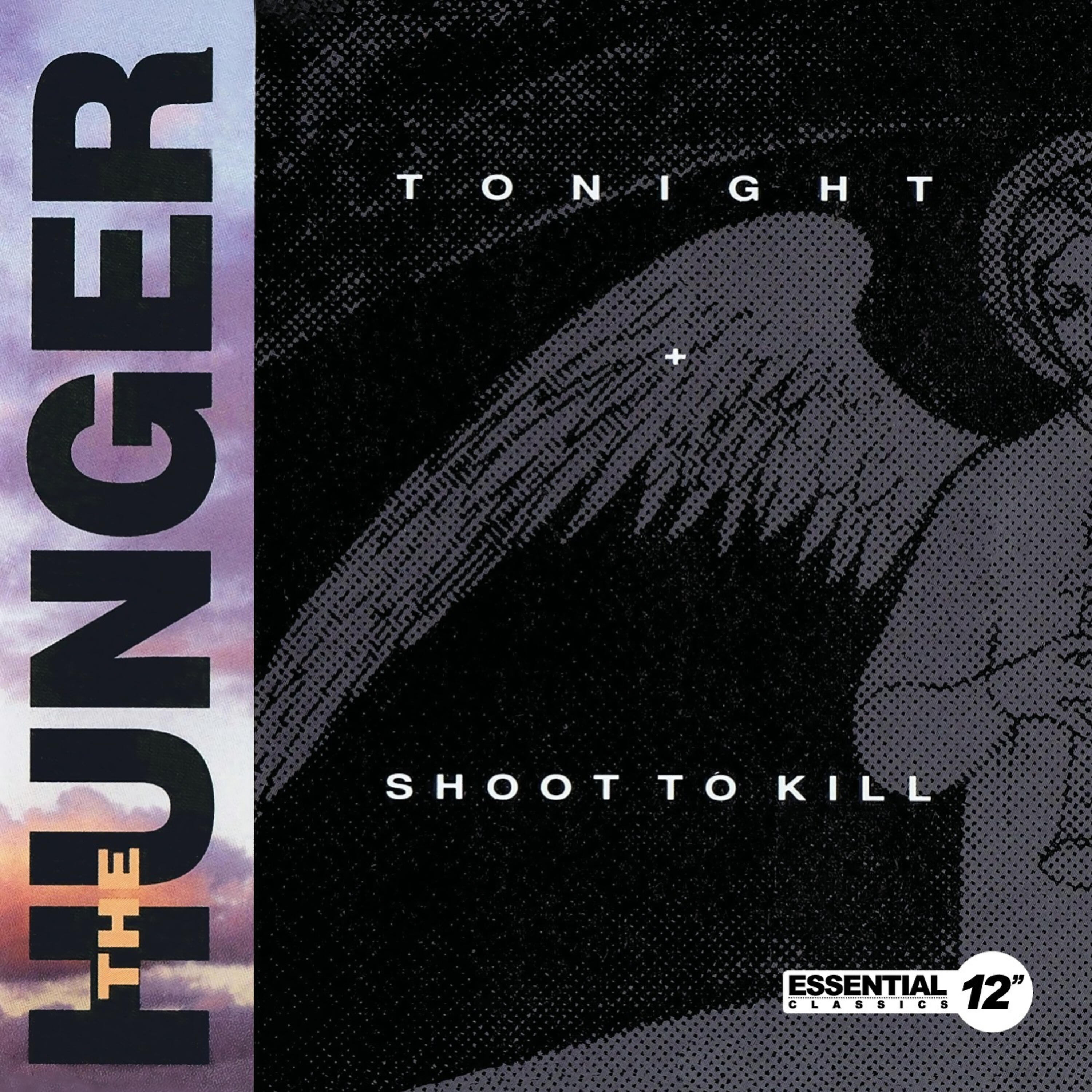 Релиз Tonight / Shoot To Kill