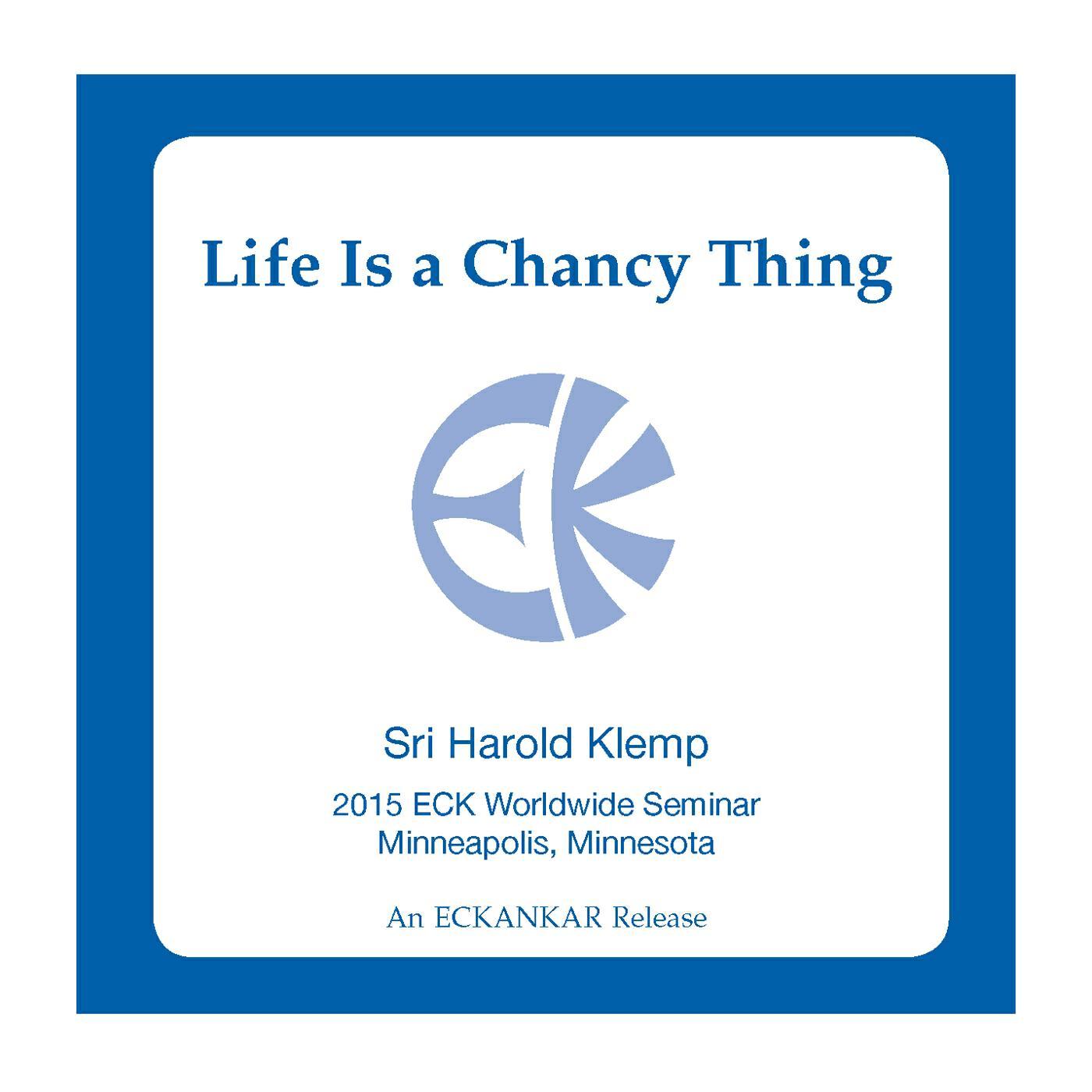 Релиз Life Is a Chancy Thing