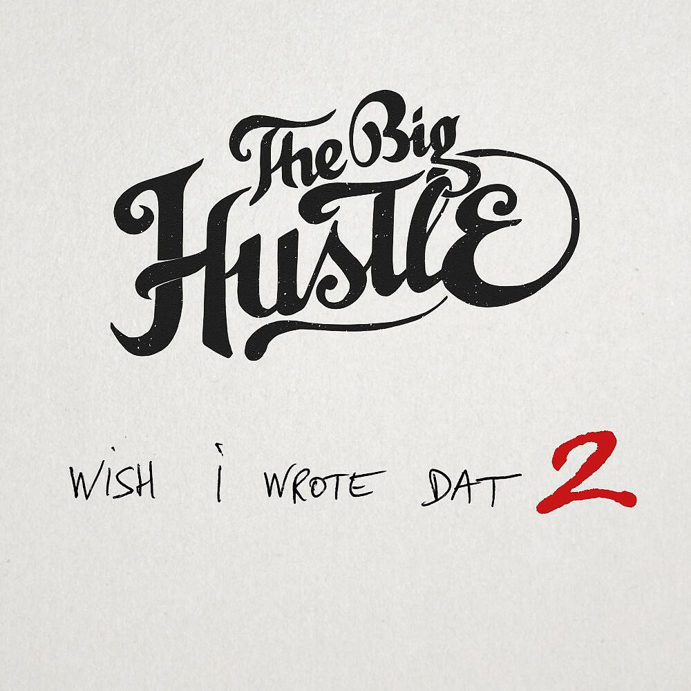 Релиз Wish I Wrote Dat 2