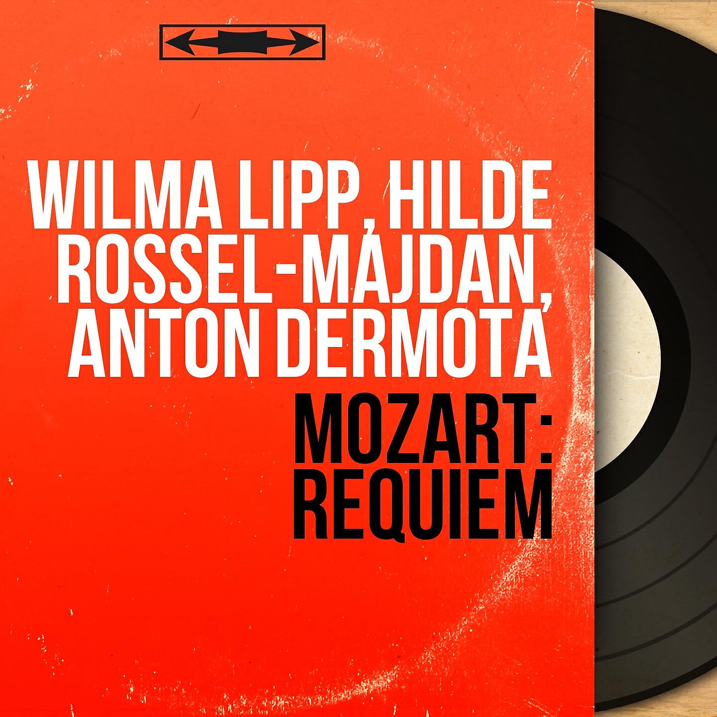 Wilma Lipp, Hilde Rössel-Majdan, Anton Dermota