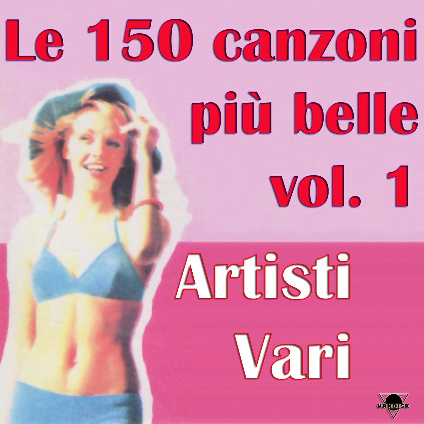 Постер альбома Le 50 canzoni più belle, Vol. 1