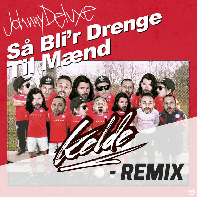 Релиз Så bli'r drenge til mænd (Kelde Remix)