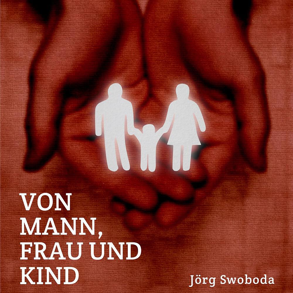 Релиз Von Mann, Frau und Kind