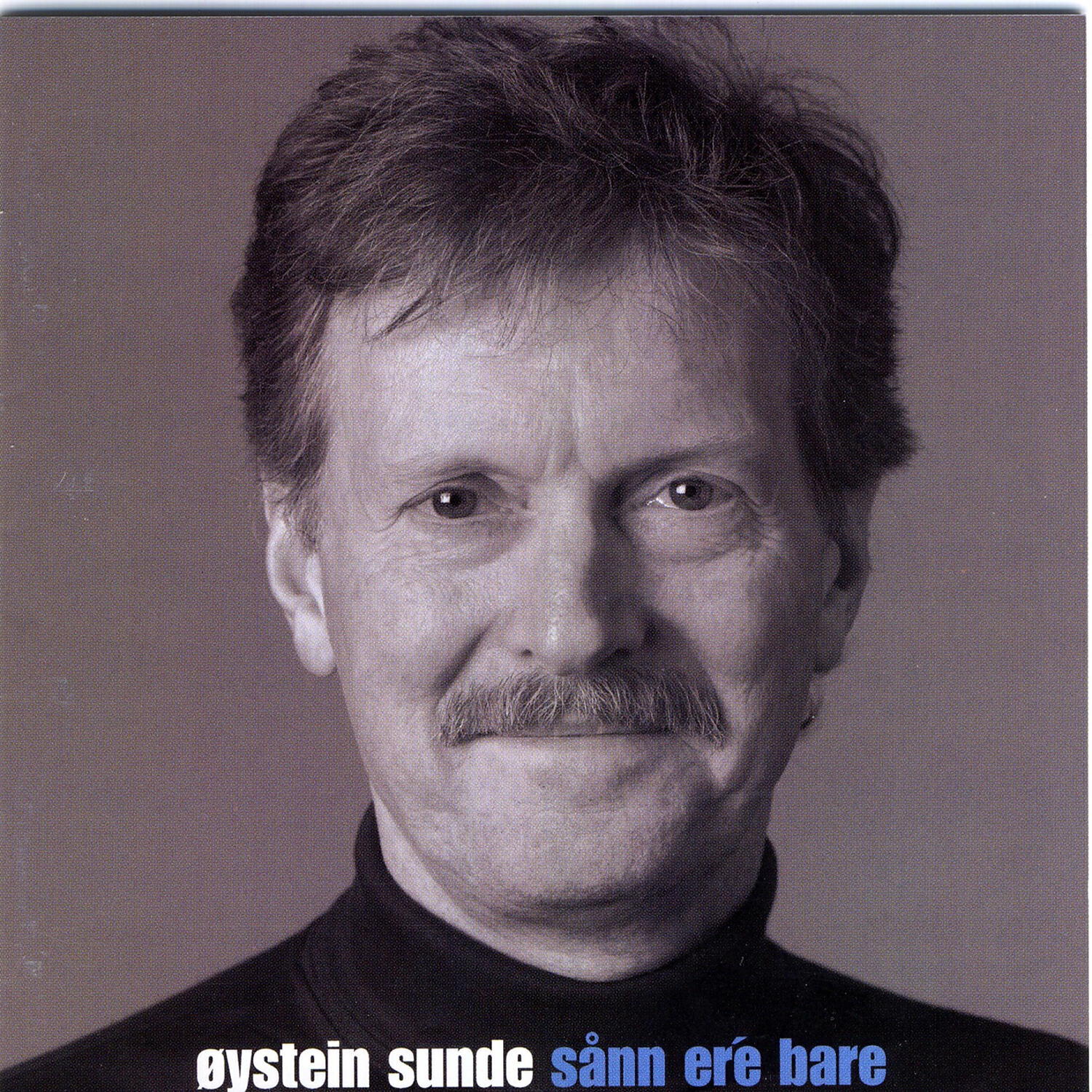 Релиз Sånn Er'e Bare