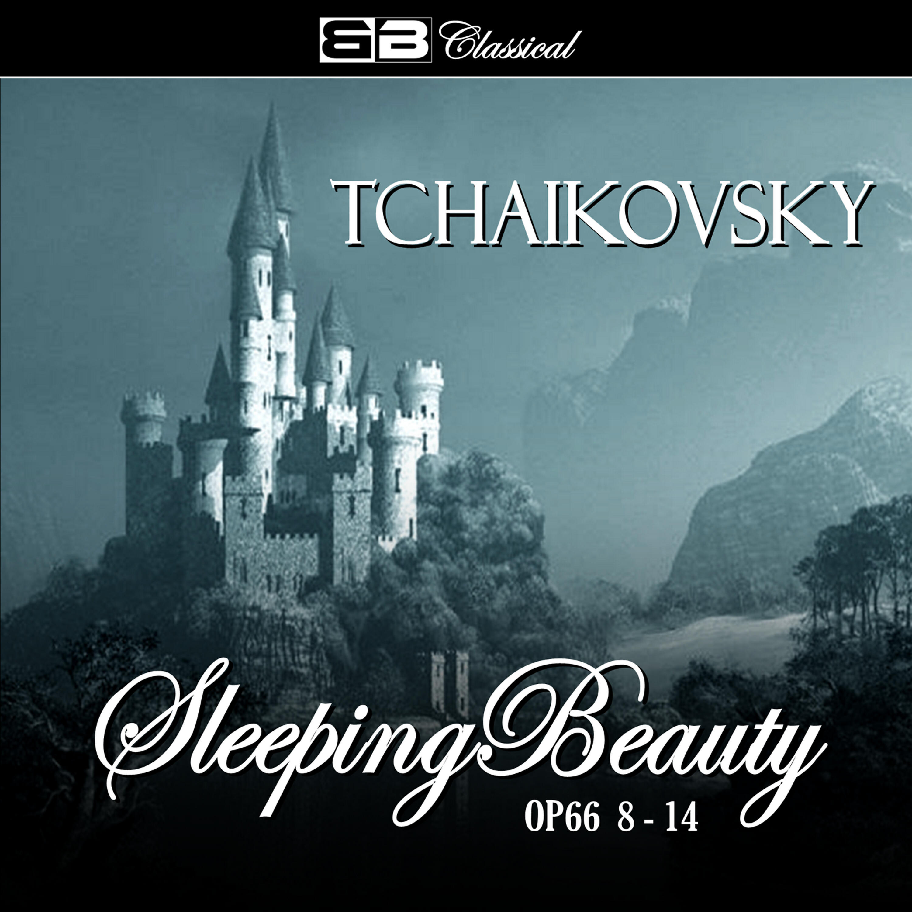 Релиз Tchaikovsky The Sleeping Beauty Op. 66 8-14