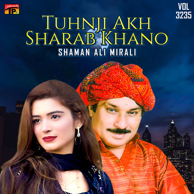 Постер альбома Tuhnji Akh Sharab Khano, Vol. 3235