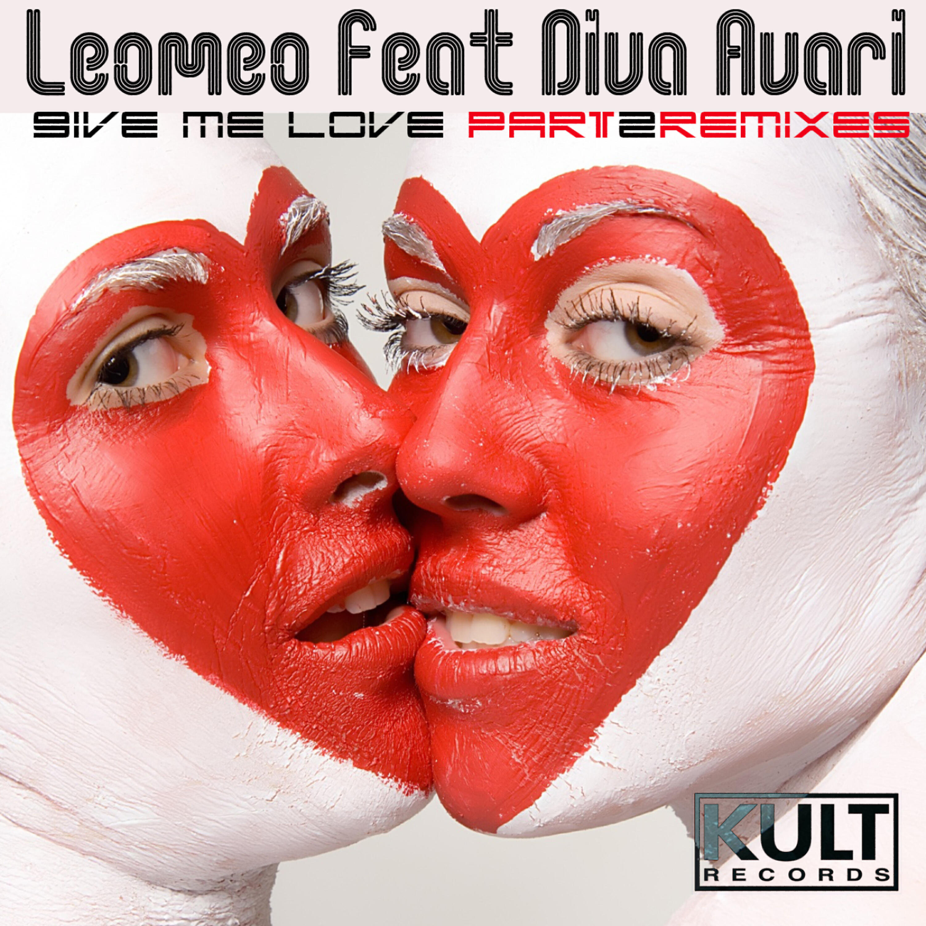 Релиз Kult Records Presents: Give Me Love (Part 2) [feat. Diva Avari]