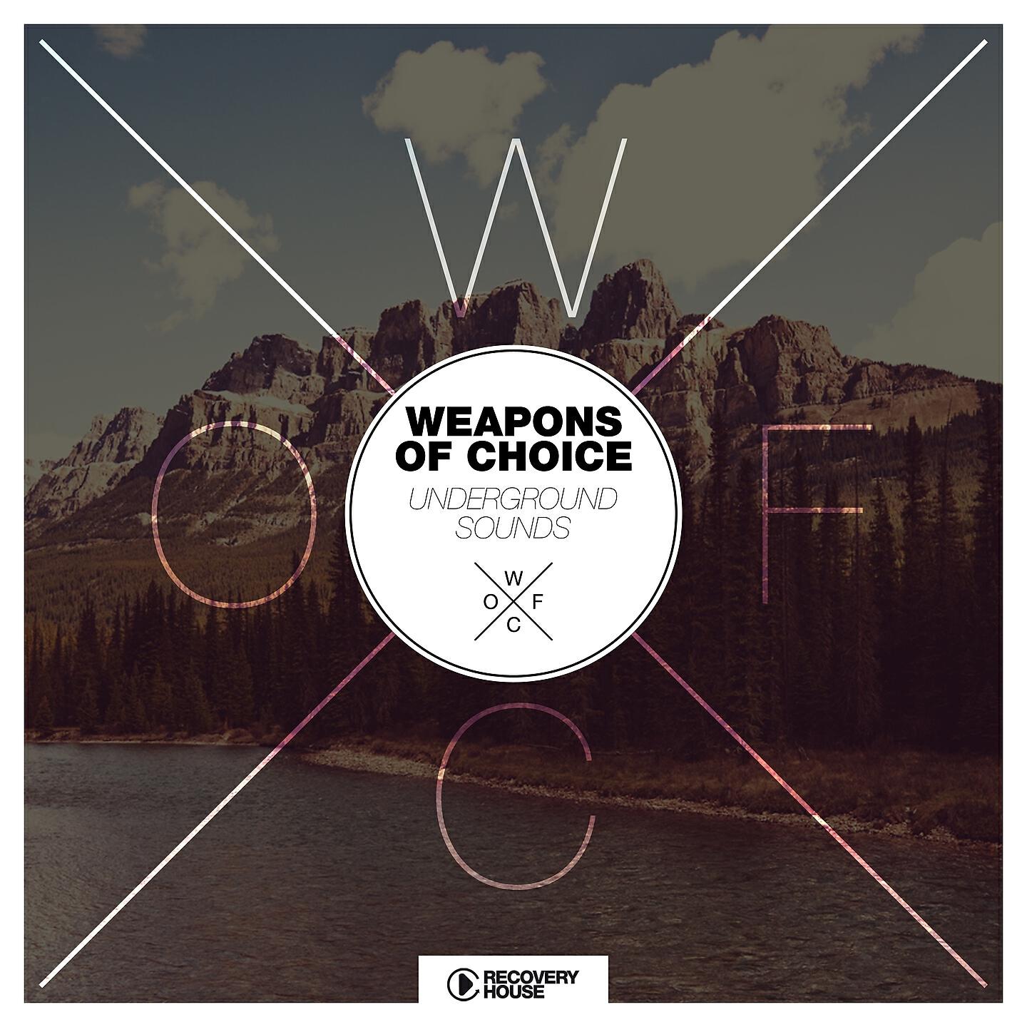 Релиз Weapons of Choice - Underground Sounds