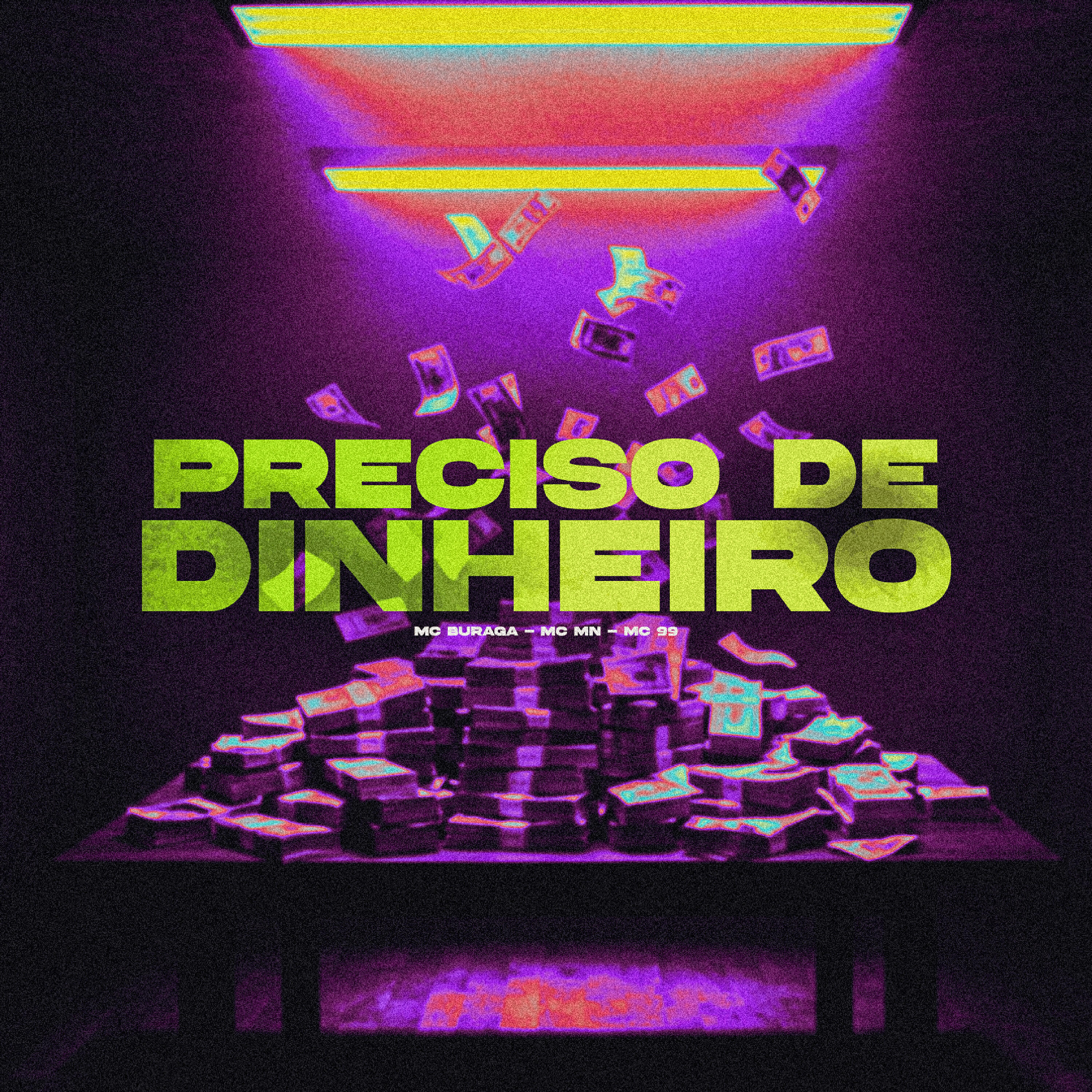 Постер альбома Preciso de Dinheiro