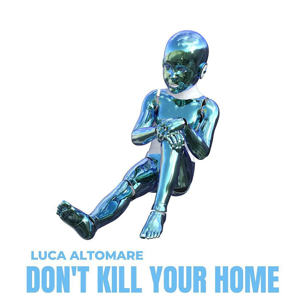 Релиз Don't Kill Your Home