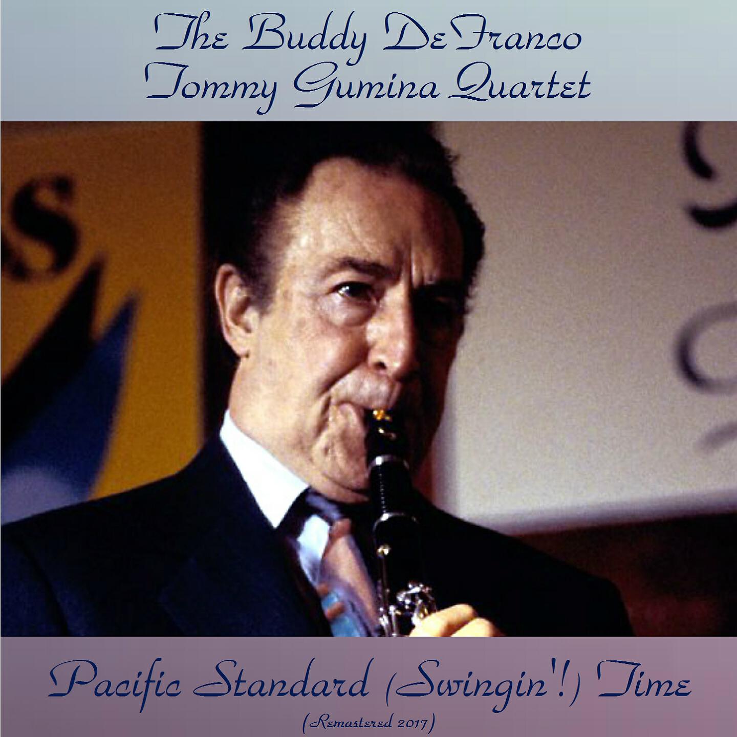 The Buddy DeFranco Tommy Gumina Quartet