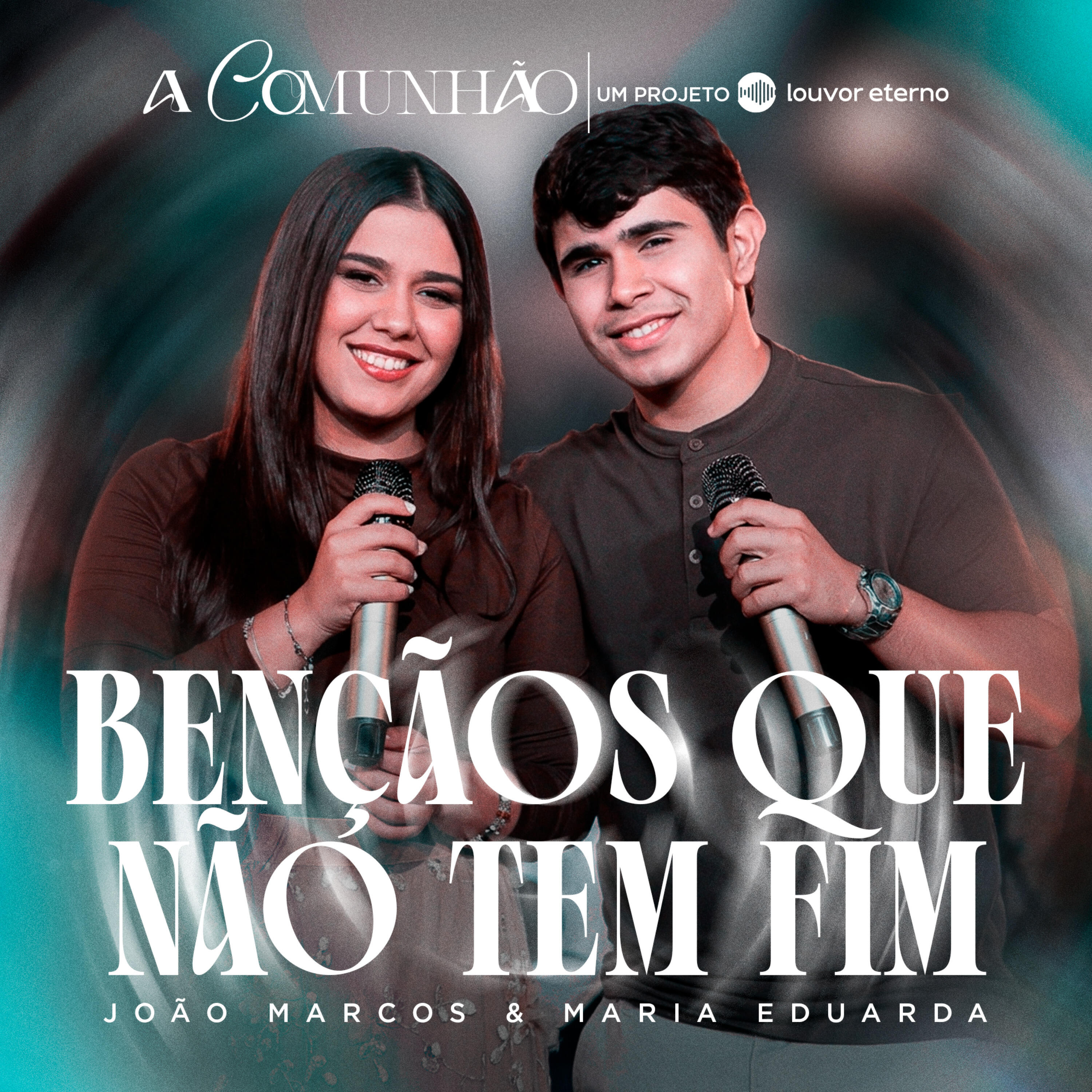 Релиз Bençãos Que Não Tem Fim (A Comunhão - Um Projeto Louvor Eterno)
