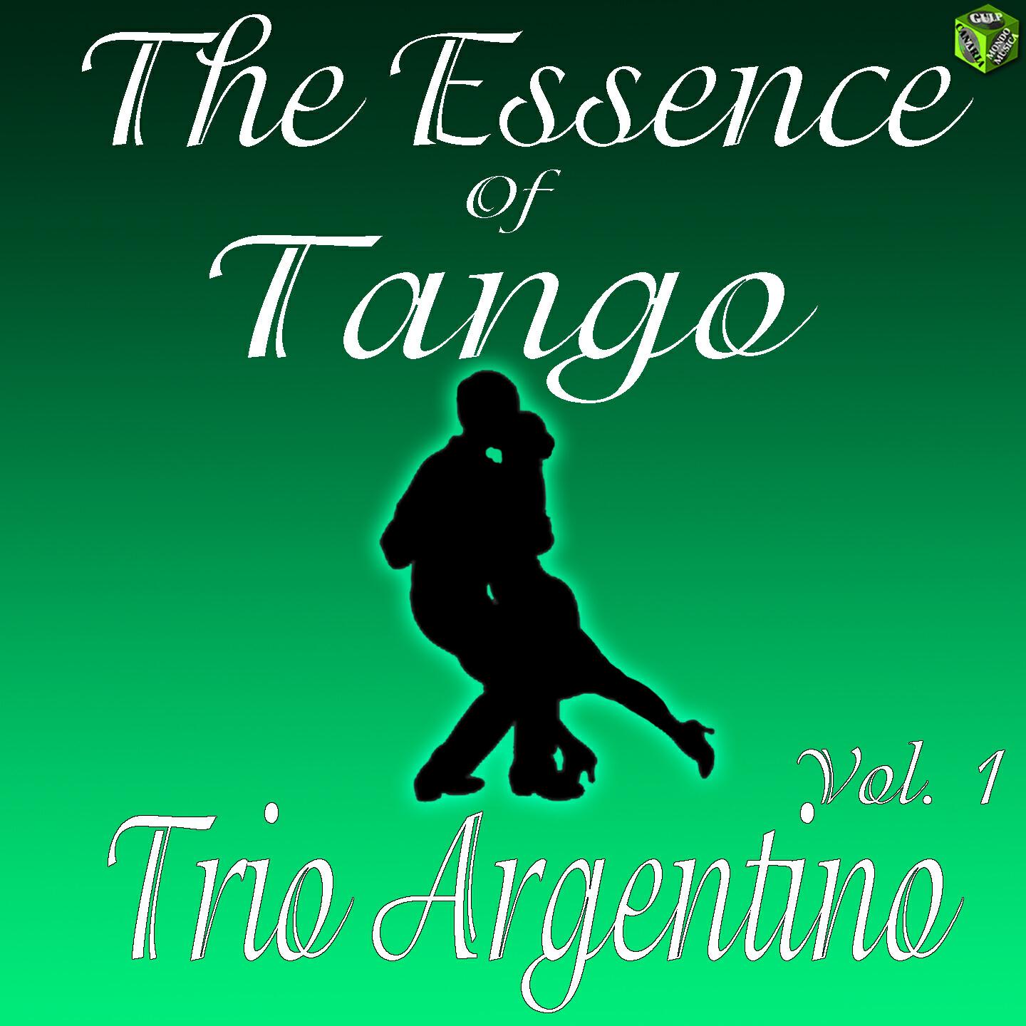 Релиз The Essence of Tango: Trío Argentino, Vol. 1