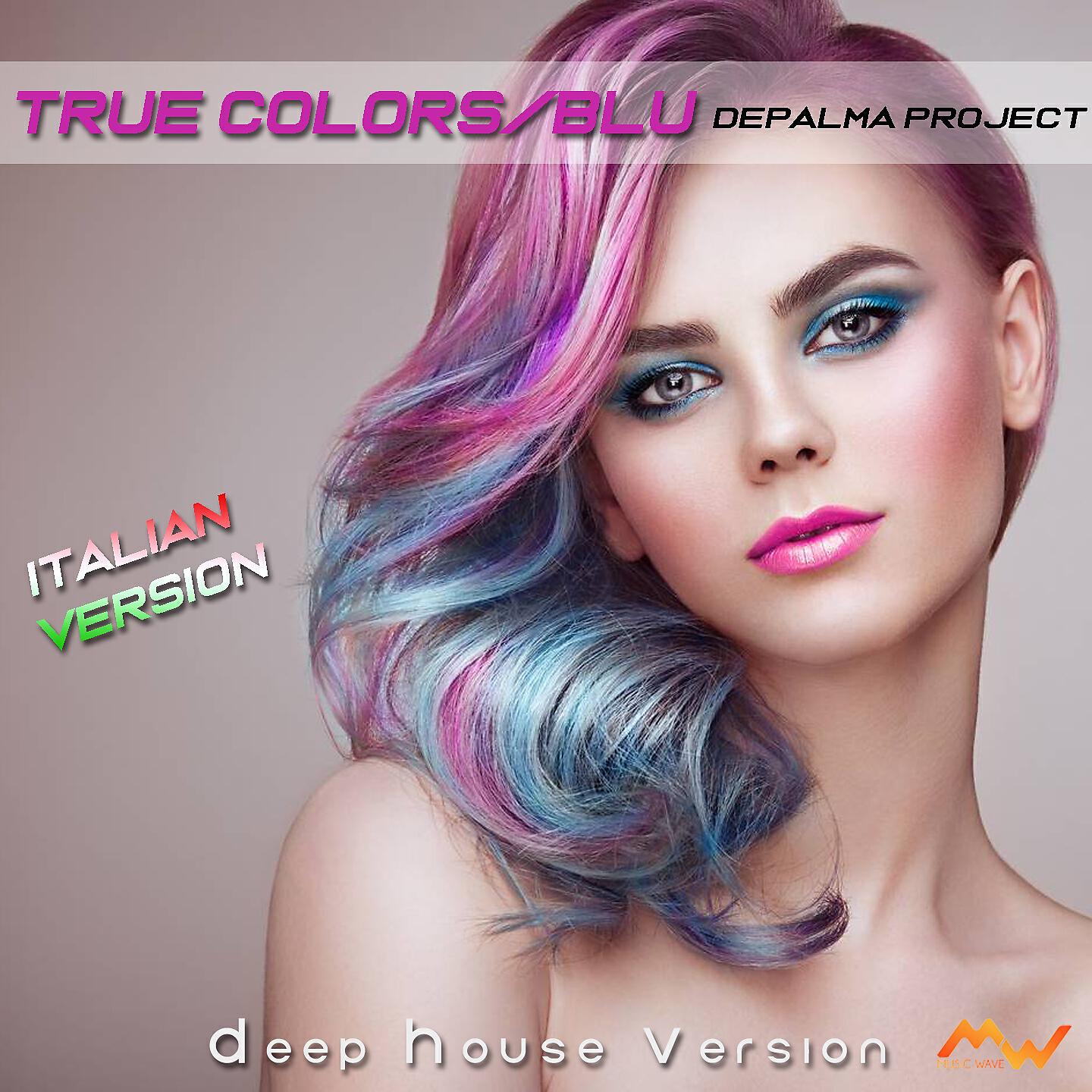 Релиз True Colors / Blu