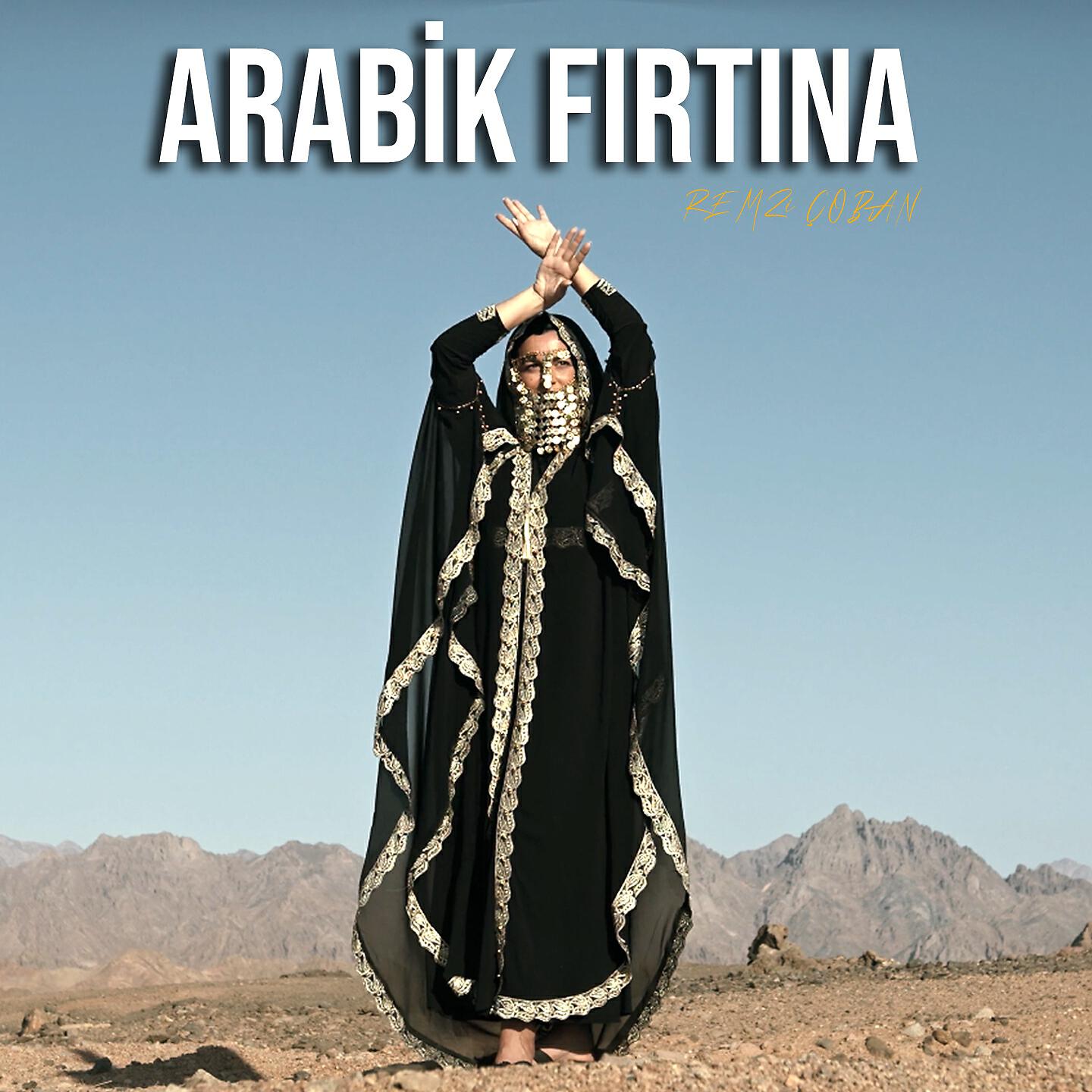 Постер альбома Arabik Fırtına