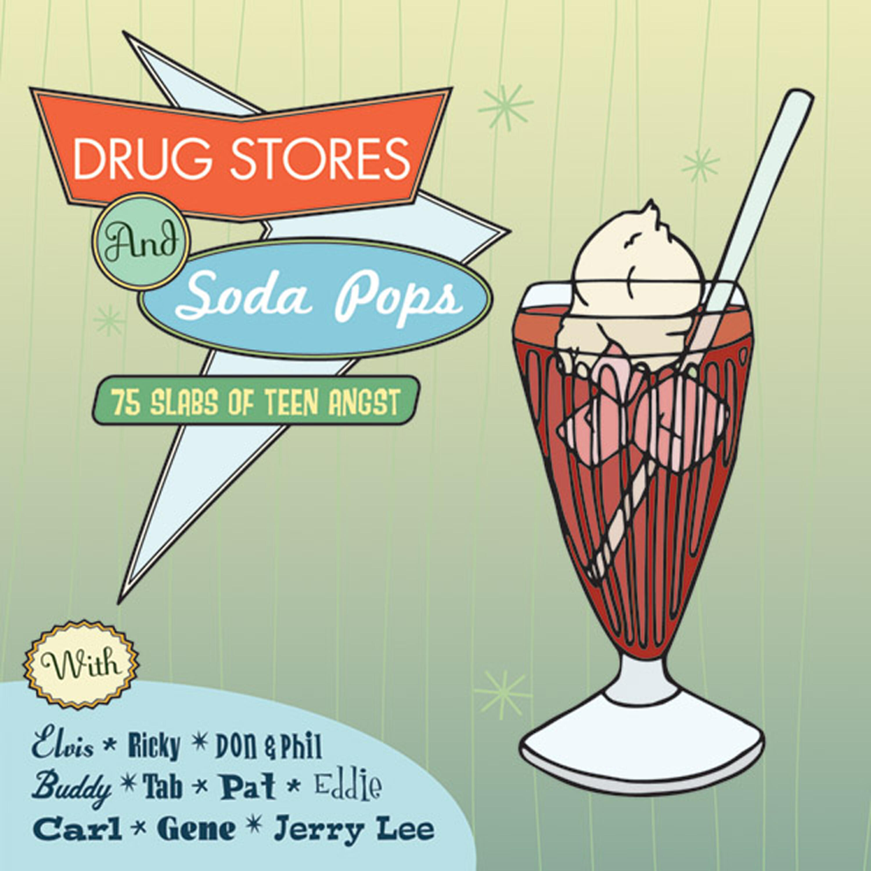 Релиз Drug Stores, Truck Stops & Soda Pops: 75 Slices Of Teen Angst