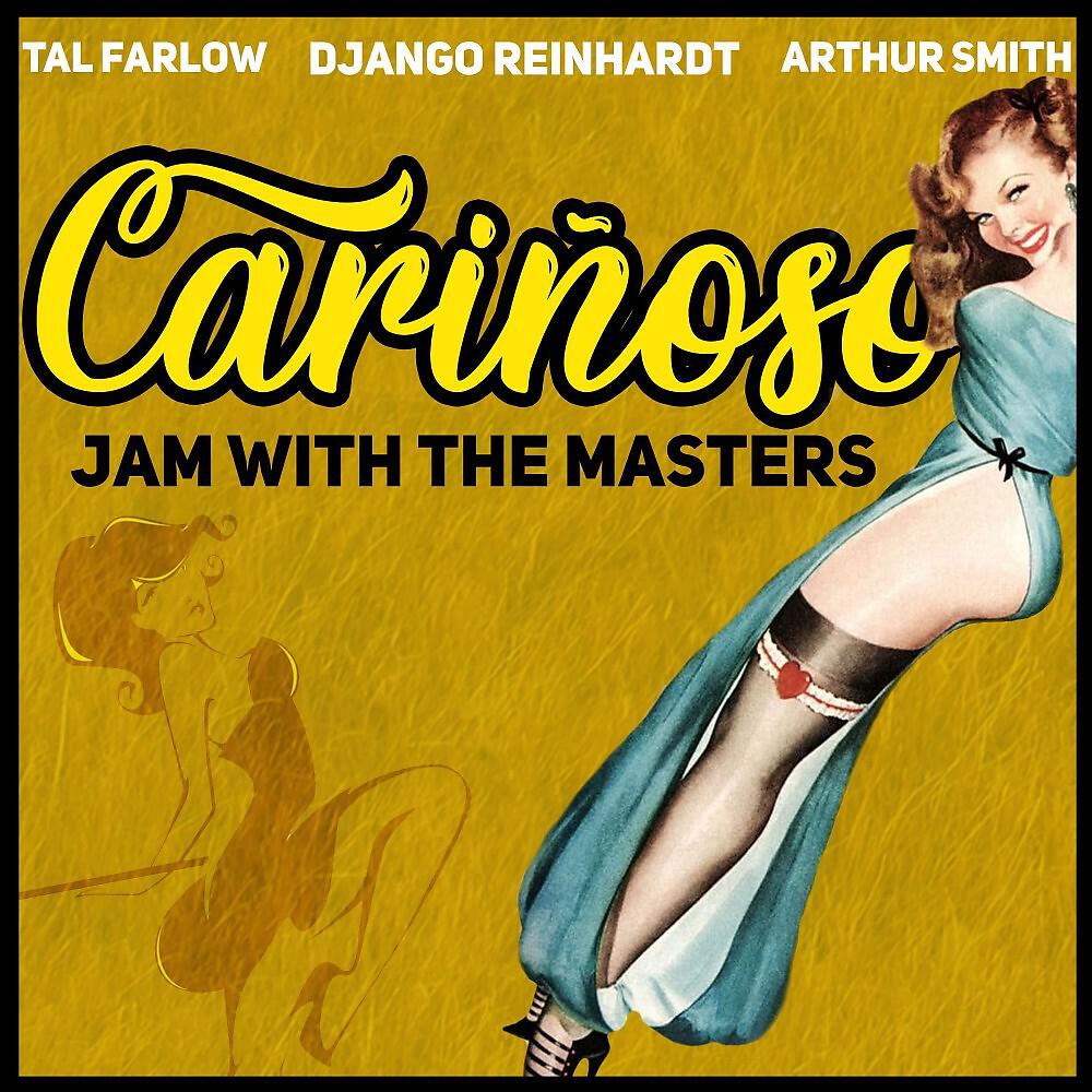 Постер альбома Cariñoso (Jam with the Masters)