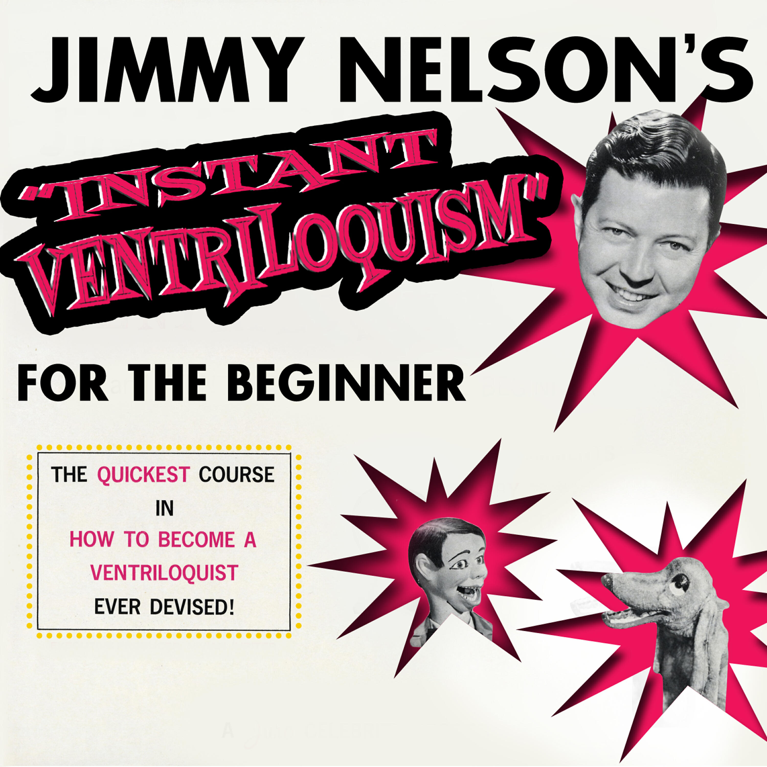 Релиз Instant Ventriloquism for the Beginner