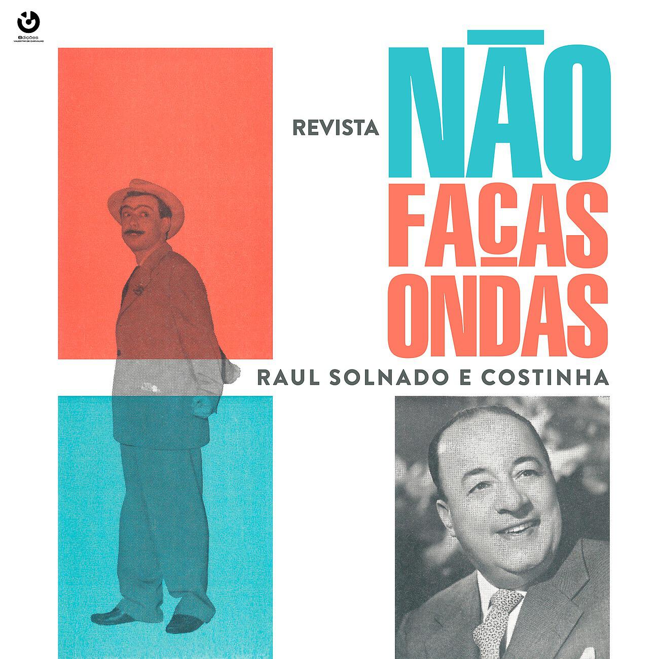 Релиз Não Faças Ondas