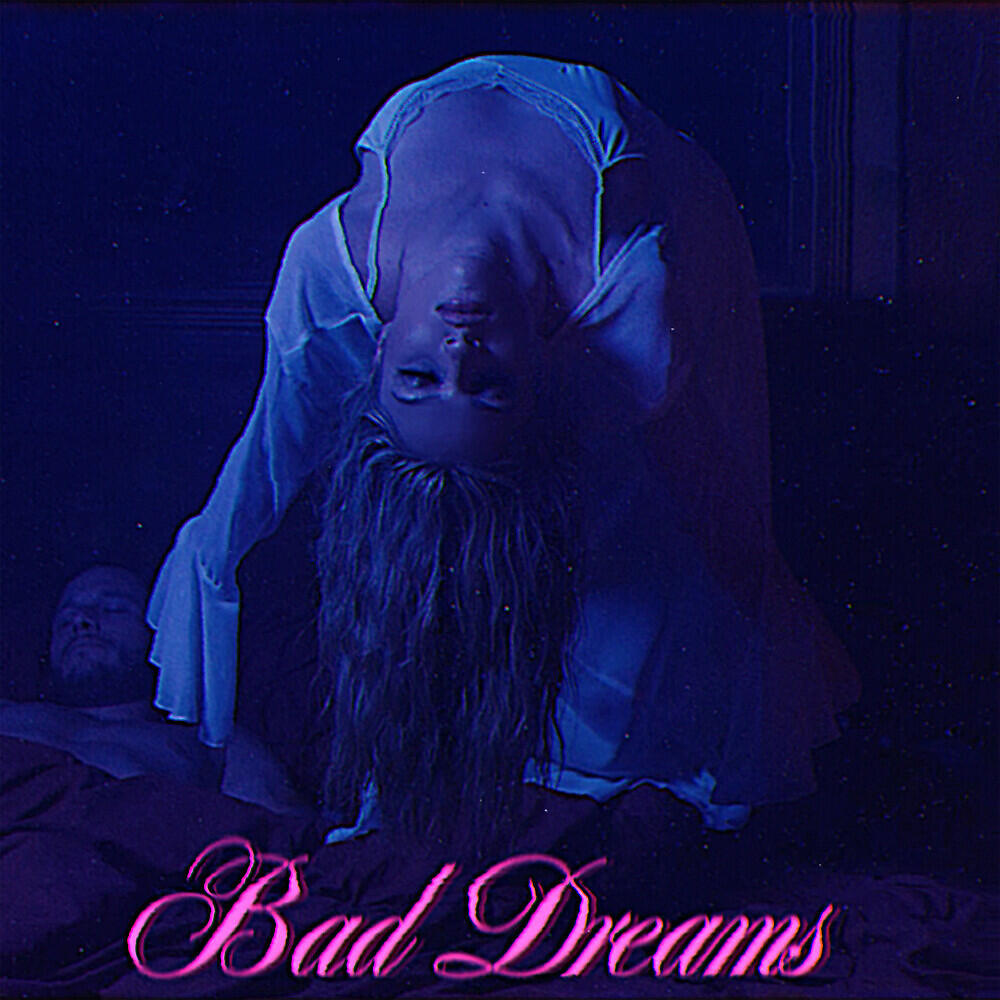 Релиз Bad Dreams
