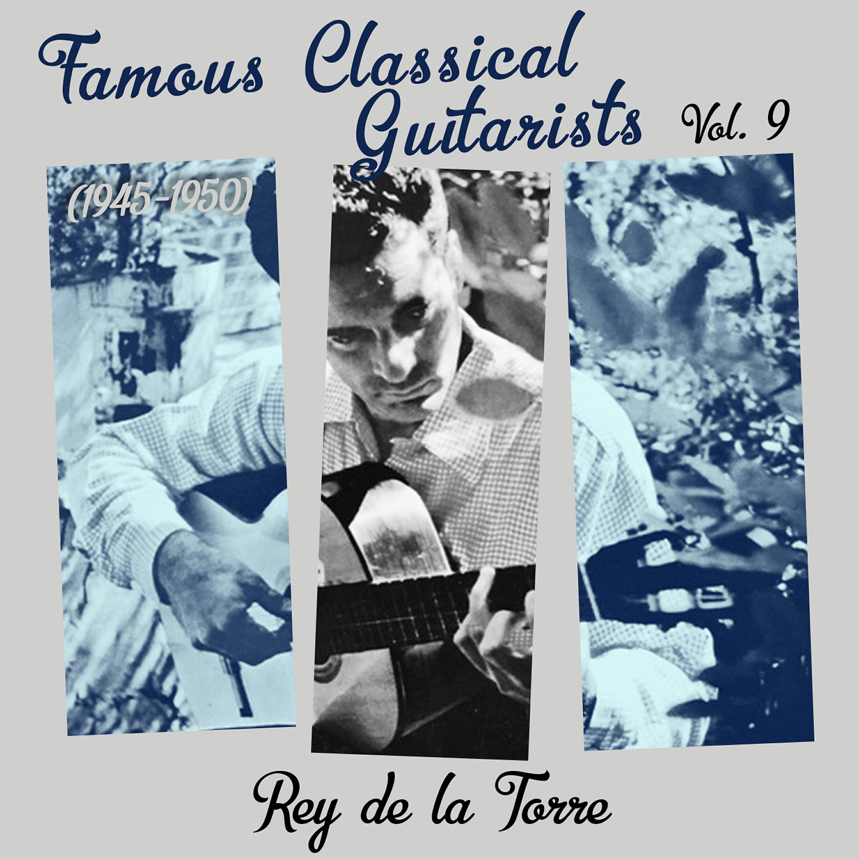 Релиз Famous Classical Guitarists, Vol. 9 (1945 - 1950)