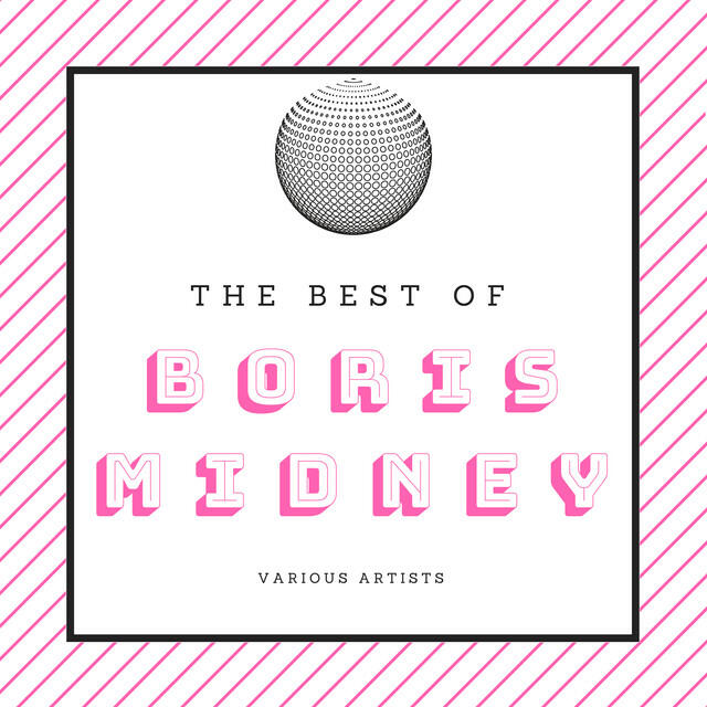 Релиз The Best of Boris Midney