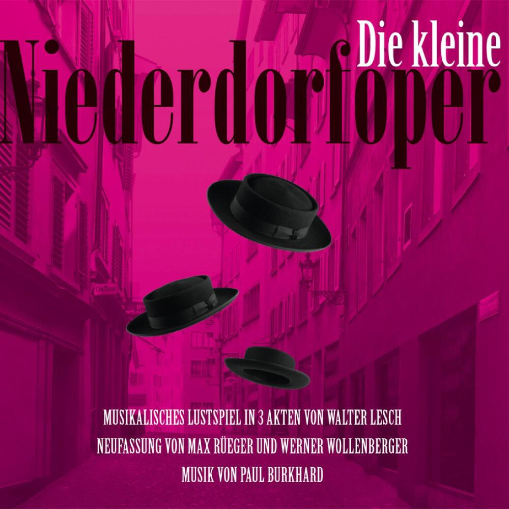 Релиз Die kleine Niederdorfoper (Highlights der Produktion im Bernhard-Theater 2009)