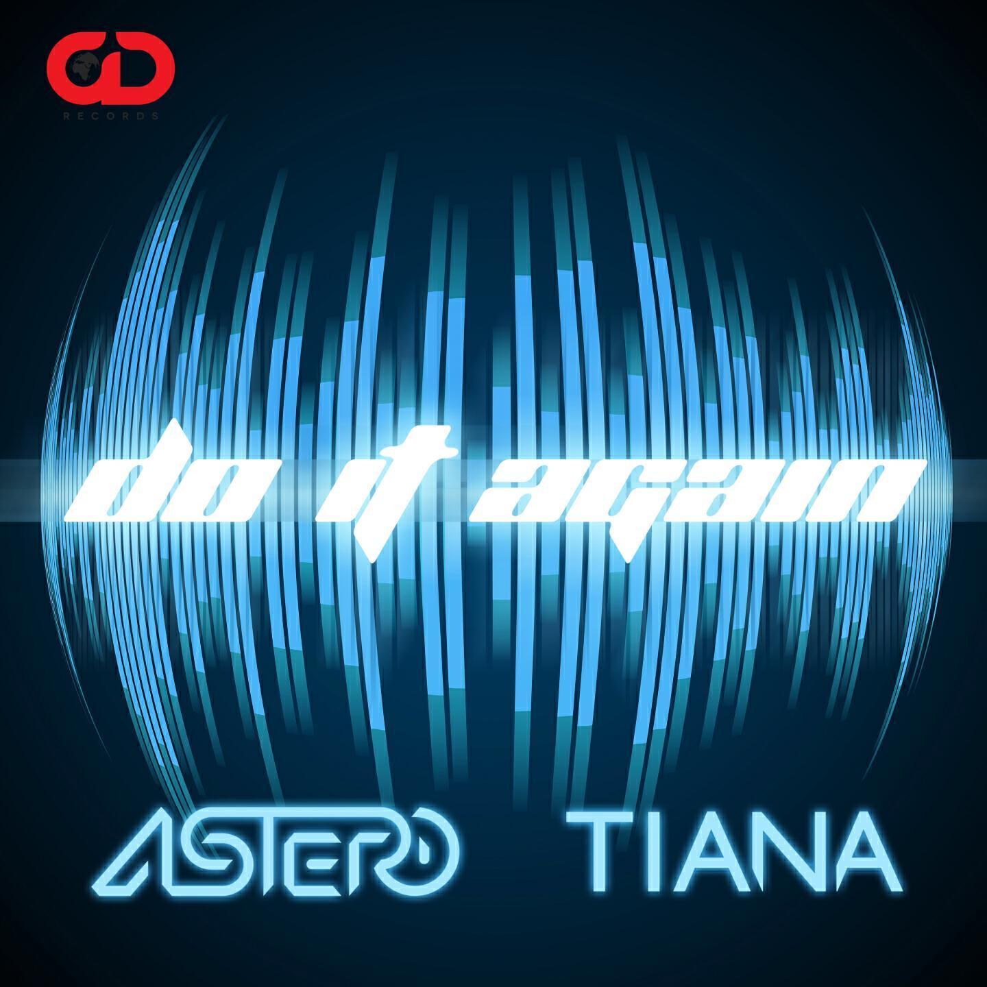 Astero, Tiana