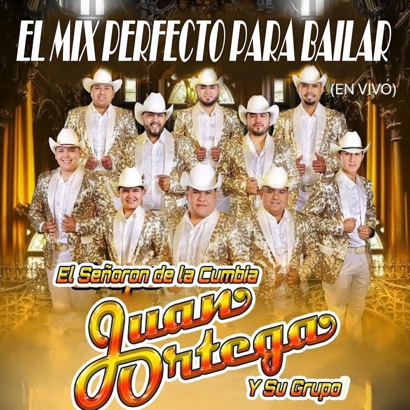 el señoron de la cumbia juan ortega y su grupo