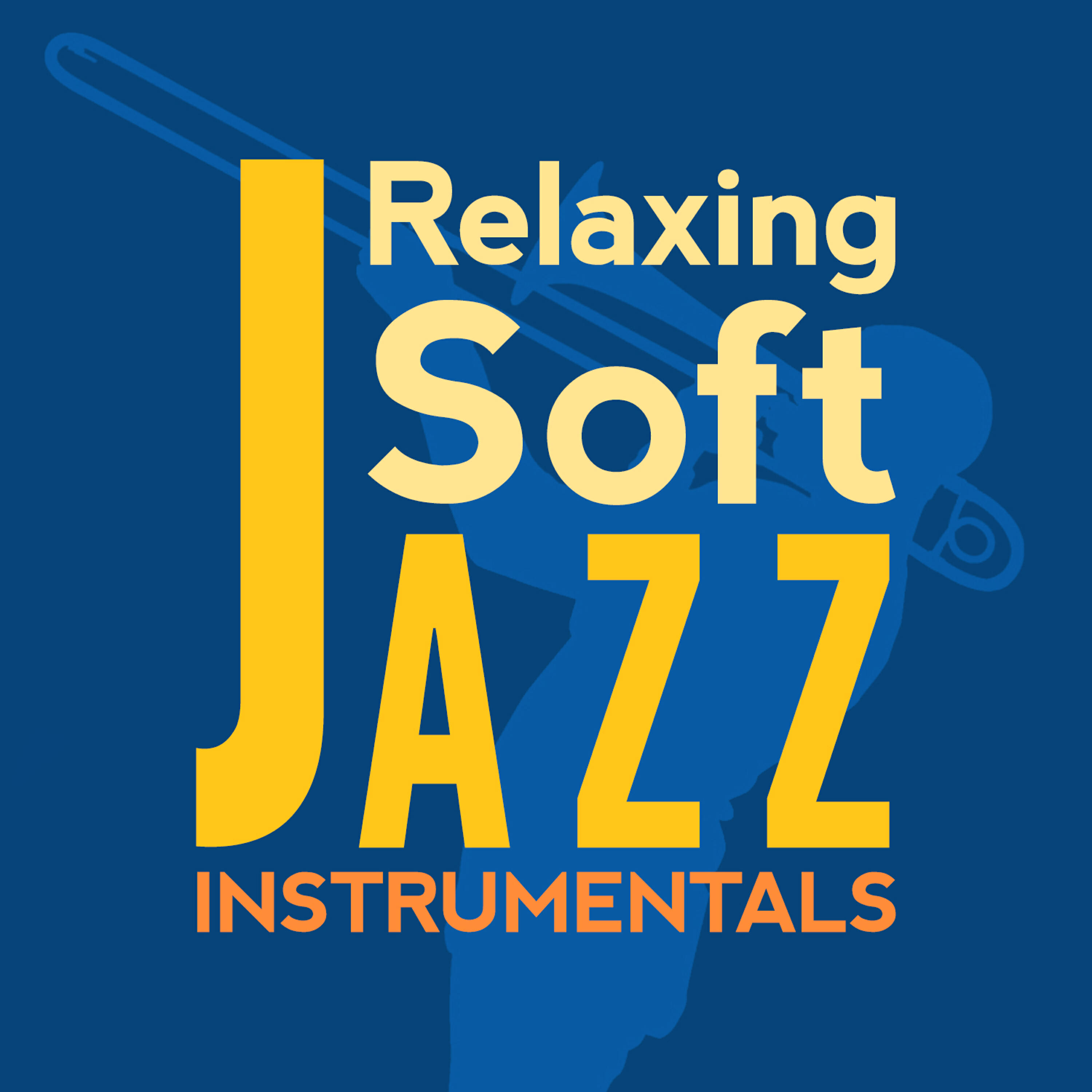 Релиз Relaxing Soft Jazz Instrumentals