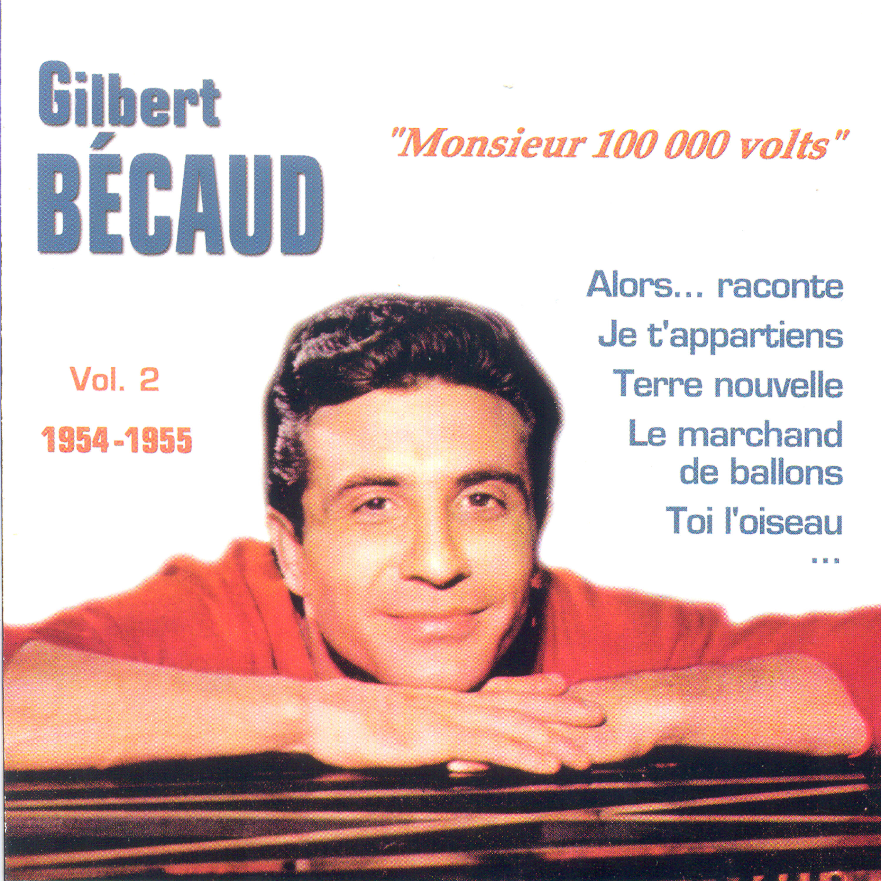 Релиз Gilbert Bécaud Vol. 2 (1954 - 1955)