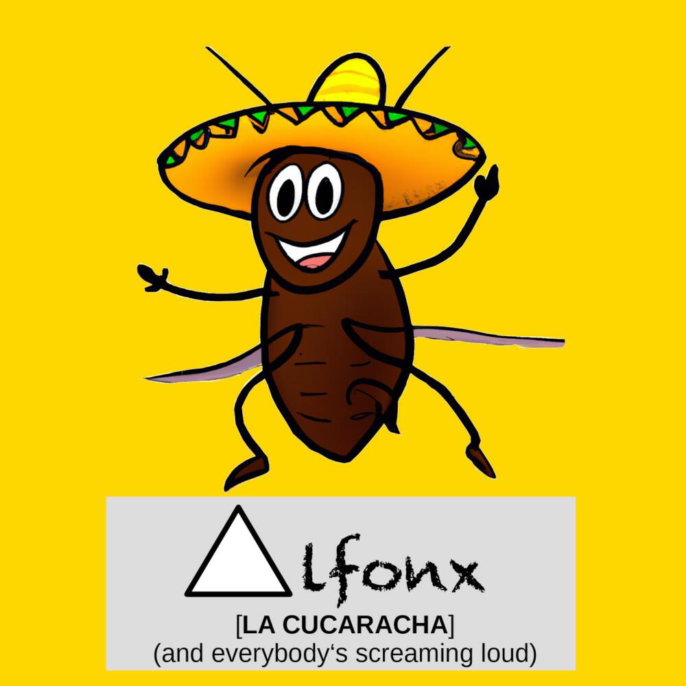 Релиз La Cucaracha (And Everybody's Screaming Loud) [Radio Edit]